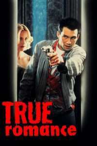 True Romance / Amor a quemarropa