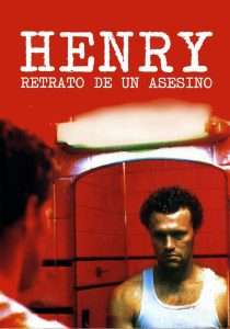 Henry: Retrato de un asesino