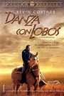 Dances with Wolves / Danza con lobos