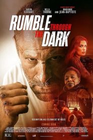 Rumble Through the Dark / Un trueno en la oscuridad