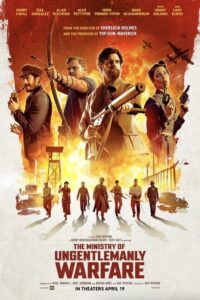 The Ministry of Ungentlemanly Warfare / El Ministerio de la Guerra