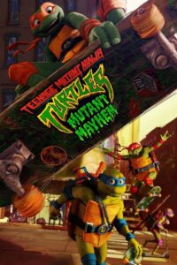 Teenage Mutant Ninja Turtles: Mutant Mayhem / Tortugas Ninja: Caos mutante