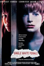 Single White Female / Mujer soltera busca